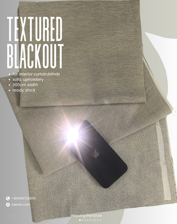 Textured blackout woven is coming